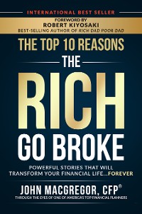 Cover The Top 10 Reasons the Rich Go Broke