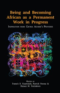 Cover Being and Becoming African as a Permanent Work in Progress