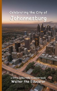 Cover Celebrating the City of Johannesburg