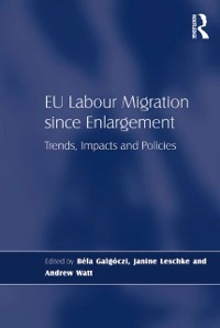 Cover EU Labour Migration since Enlargement