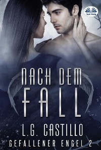 Cover Nach Dem Fall (Gefallener Engel #2)