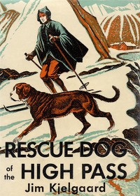 Cover Rescue Dog of the High Pass