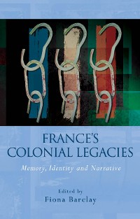Cover France's Colonial Legacies