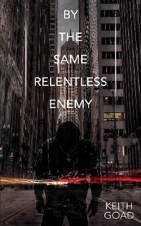 Cover By the Same Relentless Enemy