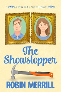 Cover The Showstopper (Wing and a Prayer Mysteries, #2)