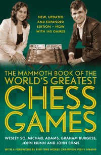 Cover Mammoth Book of the World's Greatest Chess Games .