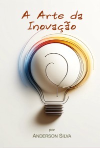 Cover A Arte Da Inovação