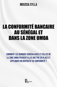 Cover La Conformité bancaire au Sénégal et dans la Zone UMOA