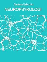 Cover NEUROPSYKOLOGI: grunderna i saken