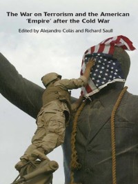 Cover War on Terrorism and the American 'Empire' after the Cold War