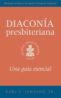 Cover The Presbyterian Deacon, Spanish Edition