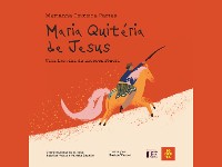 Cover Maria Quitéria de Jesus: uma heroína da independência