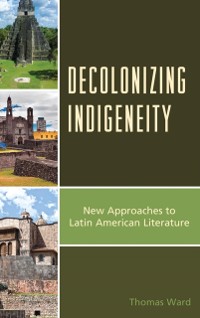 Cover Decolonizing Indigeneity