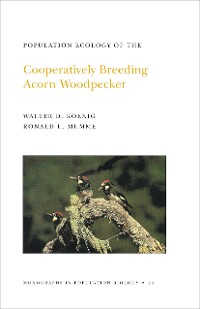 Cover Population Ecology of the Cooperatively Breeding Acorn Woodpecker