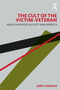Cover The Cult of the Victim-Veteran