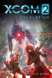 Cover XCOM 2: Escalation