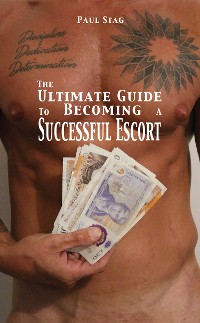 Cover The Ultimate Guide to Becoming a Successful Escort