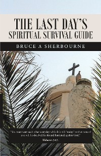 Cover The Last Day's Spiritual Survival Guide