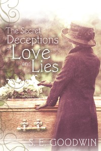 Cover The Secret Deceptions of Love and Lies