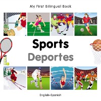 Cover My First Bilingual Book–Sports (English–Spanish)