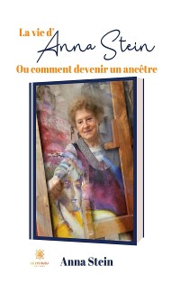 Cover La vie d’Anna Stein