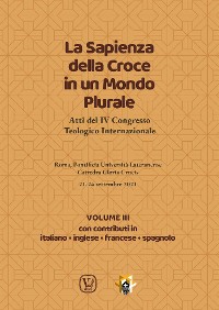 Cover La Sapienza della Croce in un Mondo Plurale • Volume 3