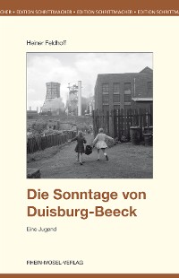 Cover Die Sonntage von Duisburg-Beeck