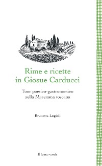 Cover Rime e ricette in Giosue Carducci