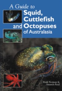 Cover Guide to Squid, Cuttlefish and Octopuses of Australasia