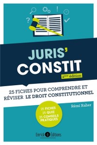 Cover Juris''Constit : 25 fiches pour comprendre et réviser le droit constitutionnel