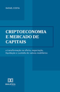 Cover Criptoeconomia e mercado de capitais