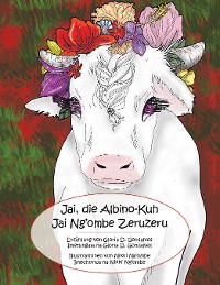 Cover Jai, Die Albino-Kuh Jai Ng’Ombe Zeruzeru