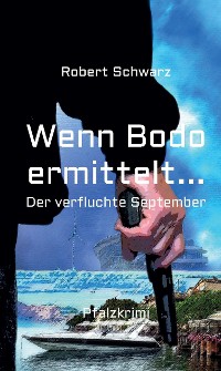 Cover Wenn Bodo ermittelt...