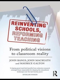 Cover Reinventing Schools, Reforming Teaching