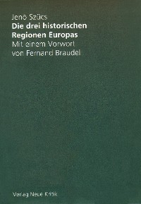 Cover Die drei historischen Regionen Europas