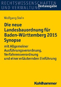 Cover Die neue Landesbauordnung für Baden-Württemberg 2015 Synopse