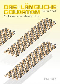 Cover Das längliche Goldatom