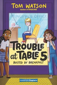 Cover Trouble at Table 5 #2: Busted by Breakfast