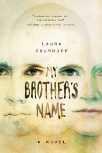 Cover My Brother's Name : A Novel