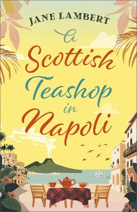 Cover A Scottish Teashop in Napoli