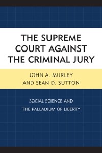 Cover Supreme Court against the Criminal Jury