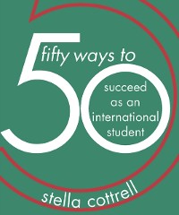 Cover 50 Ways to Succeed as an International Student