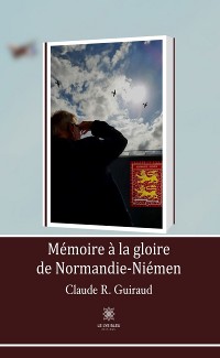 Cover Mémoire à la gloire de Normandie-Niémen