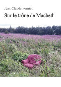 Cover Sur le trône de Macbeth