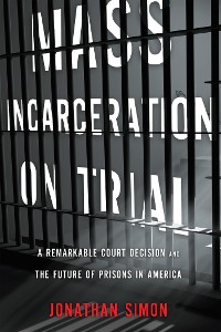 Cover Mass Incarceration on Trial