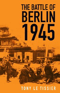Cover The Battle of Berlin 1945