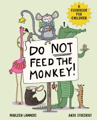 Cover Do Not Feed The Monkey