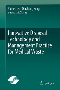 Cover Innovative Disposal Technology and Management Practice for Medical Waste