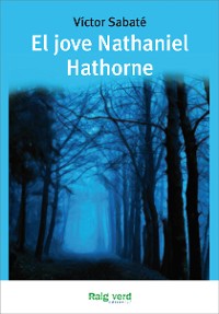 Cover El jove Nathaniel Hathorne