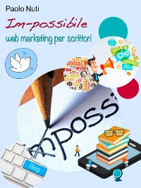 Cover Im-possibile – Self-publishing e web marketing per scrittori